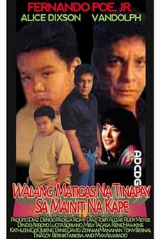 Walang Matigas Na Tinapay Sa Mainit Na Kape (1994) afişi
