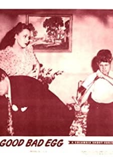 The Good Bad Egg (1947) afişi