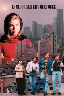 Es Mejor Ser Rico Que Pobre (1999) afişi