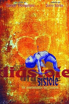 Diástole Y Sístole: Los Movimientos Del Corazón (2000) afişi