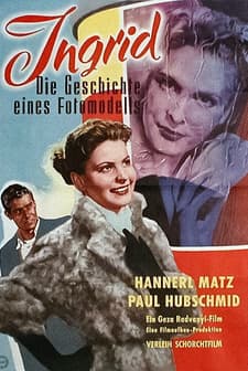 Ingrid - Die Geschichte eines Fotomodells (1955) afişi