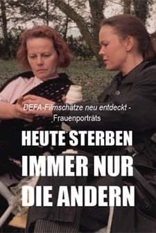 Heute Sterben Immer Nur Die Anderen (1991) afişi