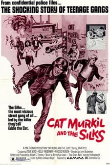 Cat Murkil And The Silks (1976) afişi