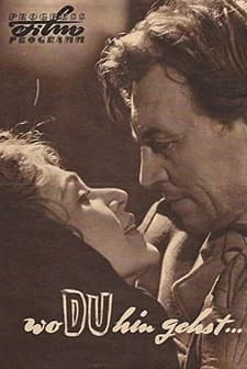 Wo Du Hin Gehst... (1957) afişi