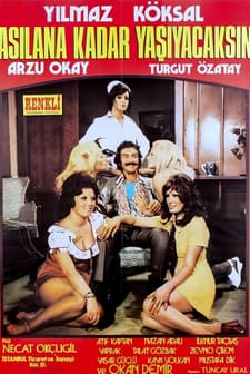 Asılana Kadar Yaşayacaksın (1972) afişi
