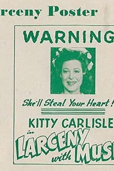 Larceny With Music (1943) afişi