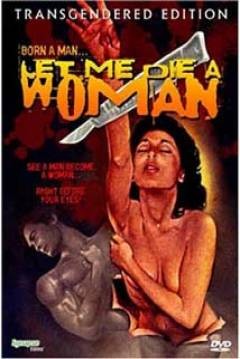 Let Me Die A Woman (1978) afişi