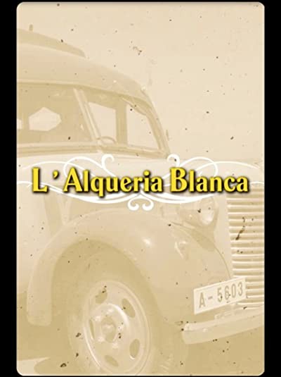 L'alquería Blanca (2007) afişi