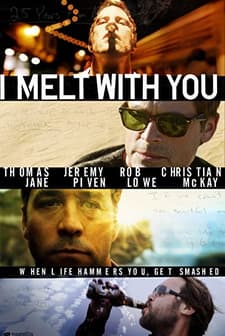 I Melt With You (2011) afişi