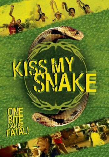 Kiss My Snake (2007) afişi