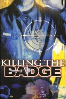 Killing The Badge (1999) afişi