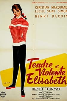Tendre Et Violente Elisabeth (1960) afişi