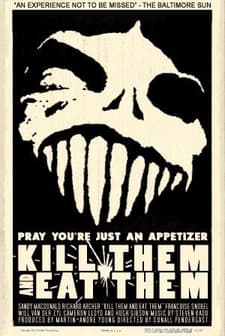 Onları öldürmek Ve Yemek (2003) afişi