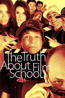 The Truth About Film School (2008) afişi