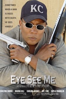 Eye See Me (2007) afişi