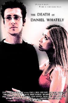 The Death Of Daniel Whately (2004) afişi