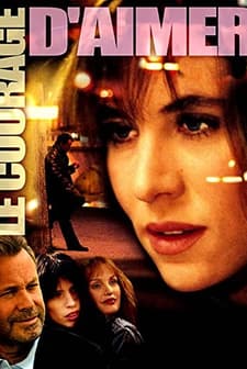 Le Courage D'aimer (2005) afişi