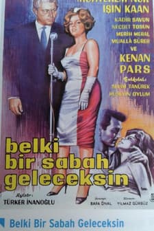 Belki Bir Sabah Geleceksin (1962) afişi