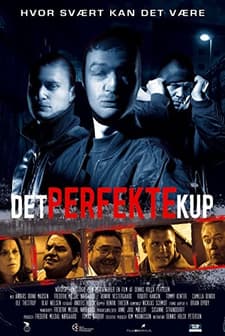 Det Perfekte Kup (2008) afişi