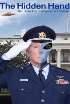 The Hidden Hand: Alien Contact and the Government Cover-Up (2013) afişi