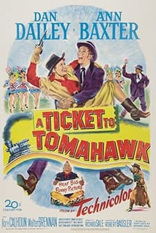 A Ticket To Tomahawk (1950) afişi