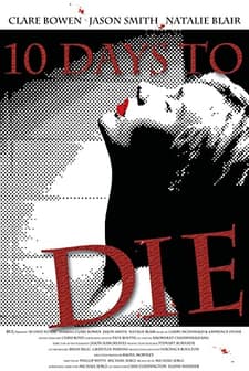 10 Days To Die (2010) afişi