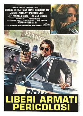 Liberi Armati Pericolosi (1976) afişi
