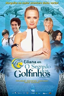 Eliana Em O Segredo Dos Golfinhos (2005) afişi