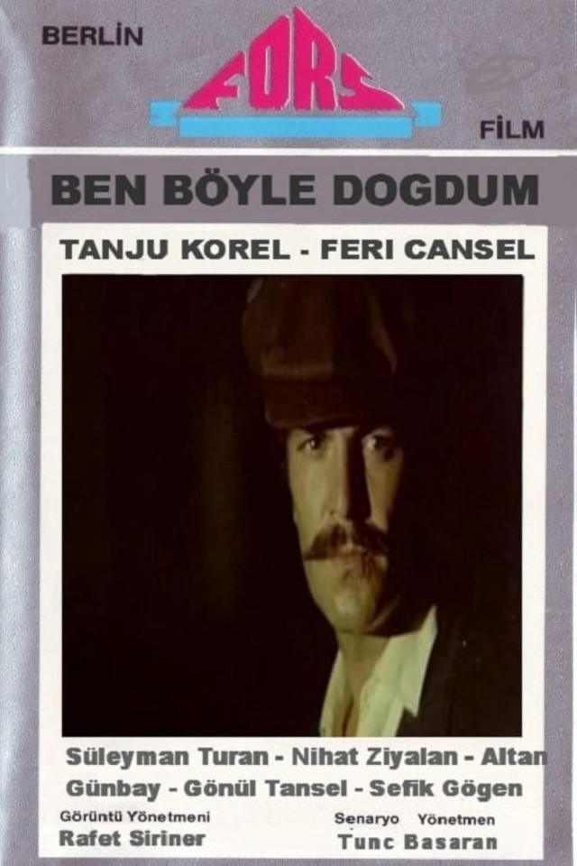 Ben Böyle Doğdum (1973) afişi