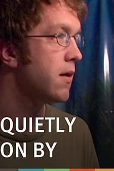 Quietly on By (2005) afişi