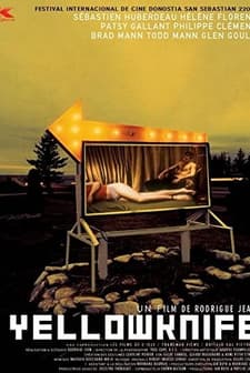 Yellowknife (2002) afişi