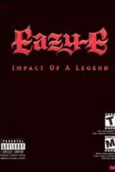 Eazy-e: The ımpact Of A Legend (2002) afişi