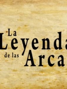 La Leyenda De Las Arcas (2010) afişi