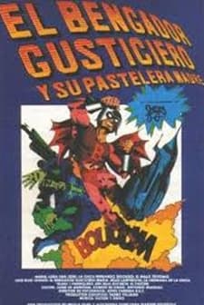 El Bengador Gusticiero Y Su Pastelera Madre (1977) afişi