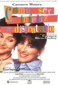 Cómo Ser Infeliz Y Disfrutarlo (1994) afişi