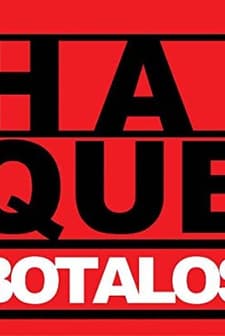 Hai Que Botalos (2005) afişi