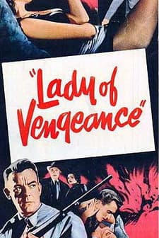 Lady Of Vengeance (1957) afişi