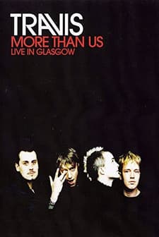 Travis: More Than Us - Live In Glasgow (2002) afişi
