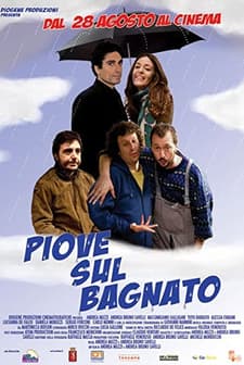 Piove Sul Bagnato (2009) afişi
