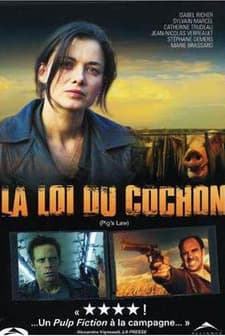 La Loi Du Cochon (2001) afişi
