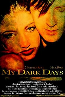 My Dark Days (2001) afişi