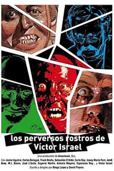 Los Perversos Rostros De Víctor ısrael (2010) afişi