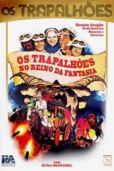 Os Trapalhões No Reino Da Fantasia (1985) afişi