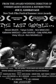 The Last Gamble (2010) afişi