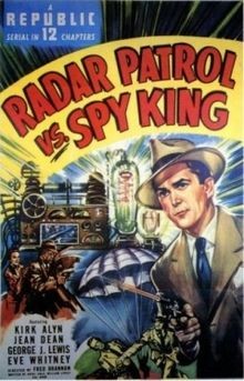 Radar Patrol Vs. Spy King (1949) afişi