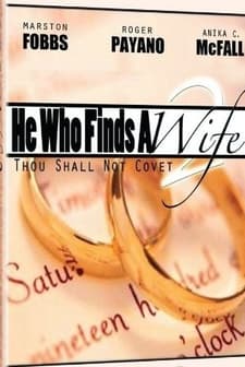 He Who Finds A Wife 2: Thou Shall Not Covet (2011) afişi