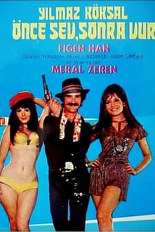 Önce Sev Sonra Vur (1971) afişi
