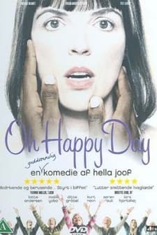 Oh Happy Day (2004) afişi