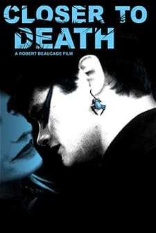 Closer To Death (2003) afişi