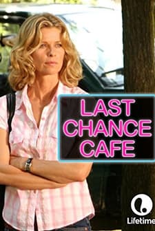 Last Chance Cafe (2006) afişi